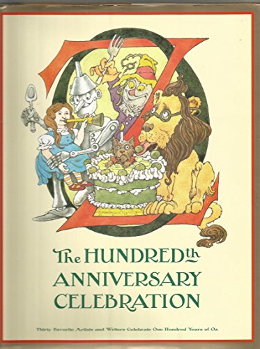 9780060292195: Oz: The Hundredth Anniversary Celebration