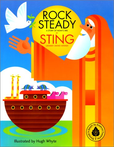 Imagen de archivo de Rock Steady : A Story of Noah's Ark a la venta por Better World Books