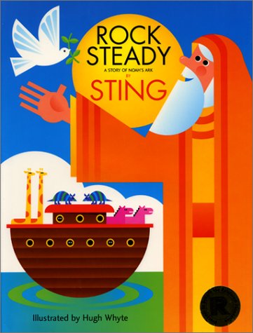 Stock image for Rock Steady: A Story of Noah's Ark for sale by Ergodebooks