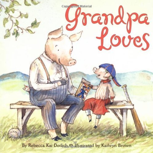 Beispielbild fr Grandpa Loves zum Verkauf von SecondSale