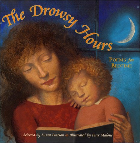 Stock image for The Drowsy Hours: Poems for Bedtime for sale by Bahamut Media