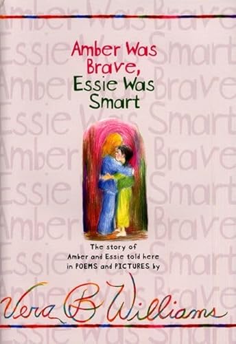 Beispielbild fr Amber Was Brave, Essie Was Smart zum Verkauf von Gulf Coast Books