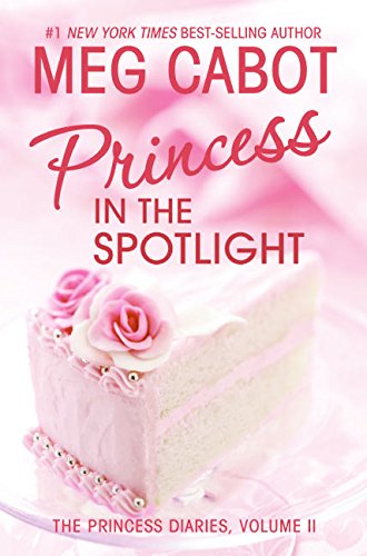 9780060294656: Princess in the Spotlight: 2 (Princess Diaries, 2)