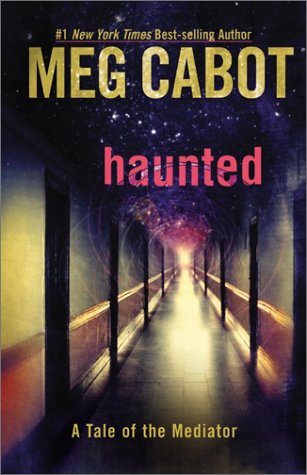 Stock image for Haunted: A Tale of the Mediator (The Mediator, 5) for sale by Half Price Books Inc.