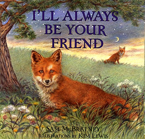 Stock image for I'll Always Be Your Friend for sale by ZBK Books