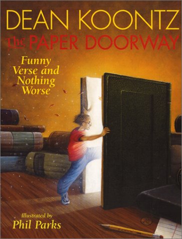 Imagen de archivo de The Paper Doorway: Funny Verse and Nothing Worse a la venta por ThriftBooks-Atlanta