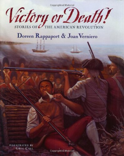 Imagen de archivo de Victory or Death!: Stories of the American Revolution a la venta por More Than Words