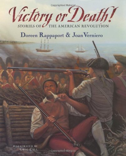 Beispielbild fr Victory or Death! : Stories of the American Revolution zum Verkauf von Better World Books