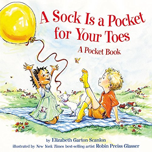 Beispielbild fr A Sock Is a Pocket for Your Toes : A Pocket Book zum Verkauf von Better World Books