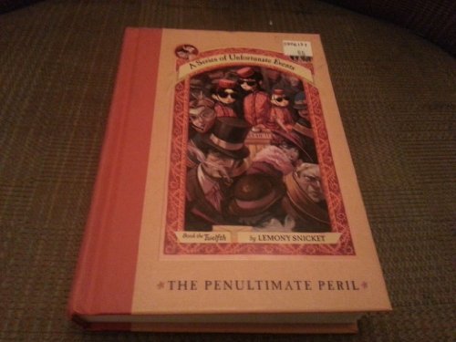 9780060296438: The Penultimate Peril (A Series of Unfortunate Events, Book 12)