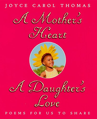 9780060296490: A Mother's Heart, a Daughter's Love: Poems for Us to Share