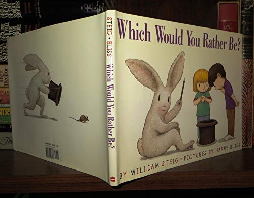 Beispielbild fr Which Would You Rather Be? zum Verkauf von Wonder Book