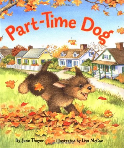 Beispielbild fr Part-Time Dog zum Verkauf von Zoom Books Company