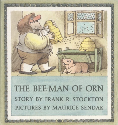 Beispielbild fr The Bee-man of Orn Stockton, Frank Richard and Sendak, Maurice zum Verkauf von Zebra Books
