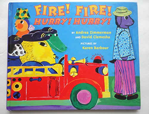 Stock image for Fire! Fire! Hurry! Hurry! for sale by Better World Books