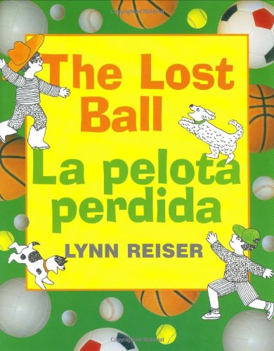 Stock image for The Lost Ball/La Pelota Perdida for sale by Better World Books: West