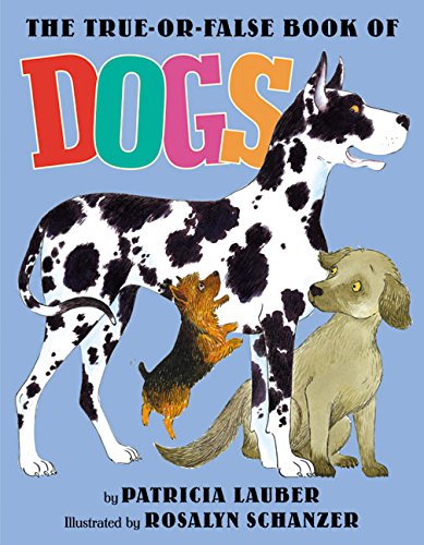 Stock image for The True-or-False Book of Dogs for sale by SecondSale