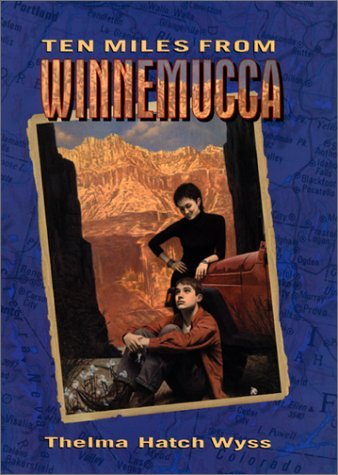 Beispielbild fr Ten Miles from Winnemucca zum Verkauf von Robinson Street Books, IOBA