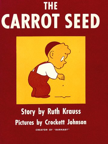 Stock image for The Carrot Seed for sale by Half Price Books Inc.