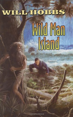 Stock image for Wild Man Island for sale by Better World Books