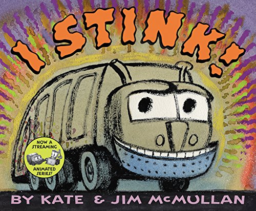 9780060298487: I Stink! (Kate and Jim Mcmullan)