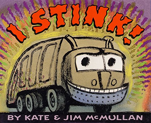 9780060298494: I Stink! (Kate and Jim Mcmullan)