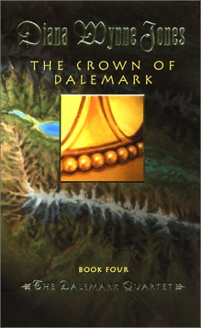 The Crown of Dalemark: Book 4 of The Dalemark Quartet (9780060298746) by Jones, Diana Wynne