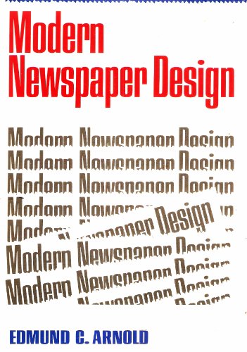 Imagen de archivo de Modern Newspaper Design [Dec 01, 1969] Arnold, Edmund C. a la venta por Sperry Books