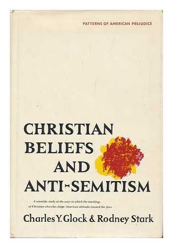 Beispielbild fr Christian Beliefs and Anti-Semitism zum Verkauf von Better World Books