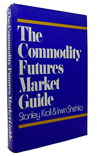 Stock image for The Commodity Futures Market Guide for sale by Better World Books