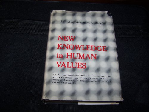 9780060341404: New Knowledge in Human Values