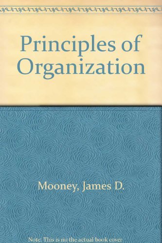 Beispielbild fr The principles of organization zum Verkauf von Better World Books