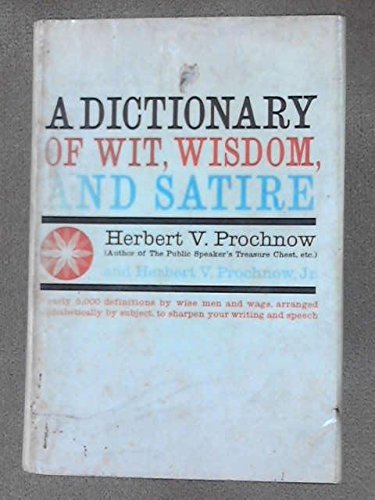 9780060352509: Dictionary of Wit, Wisdom and Satire