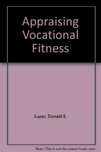 9780060365400: Appraising Vocational Fitness