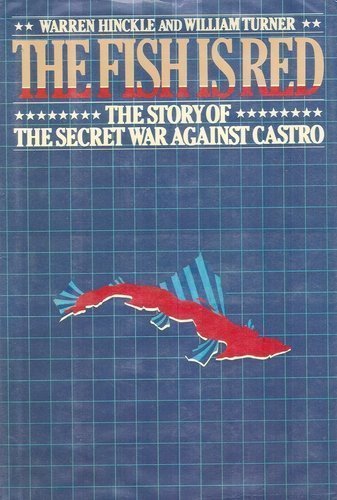 9780060380038: The Fish Is Red: The Story of the Secret War Against Castro