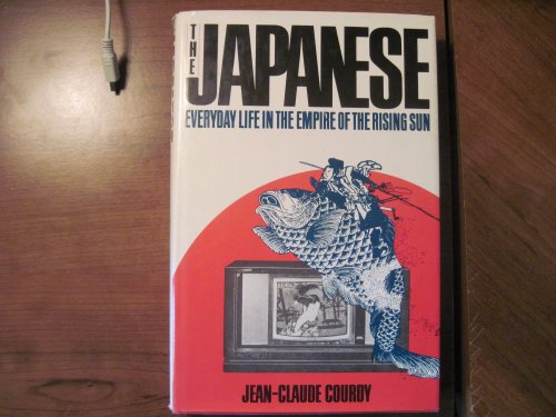 9780060380106: The Japanese: Everyday Life in the Empire of the Rising Sun (English and French Edition)