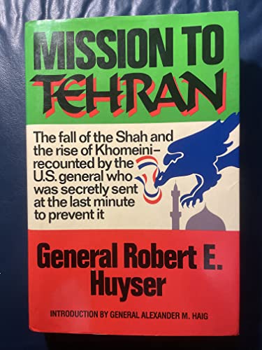 Stock image for Mission to Tehran for sale by Friends of  Pima County Public Library