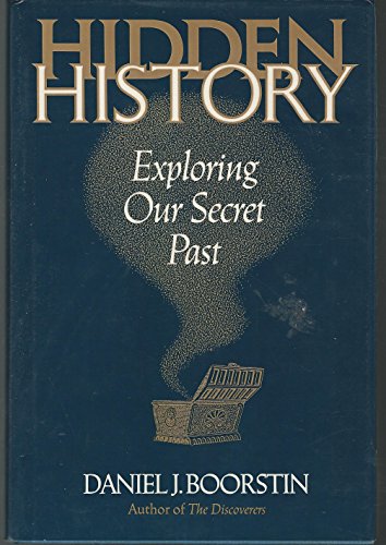 Stock image for HIDDEN HISTORY [SIGNED] for sale by Second Story Books, ABAA