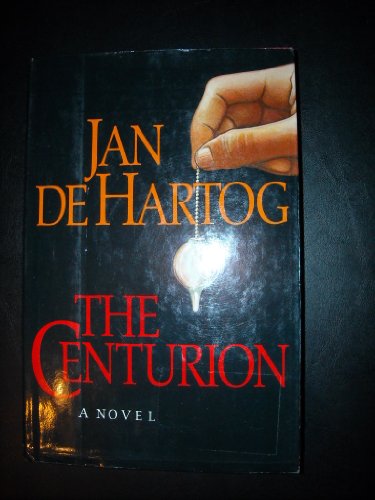 Stock image for The Centurion: A Novel for sale by Ergodebooks