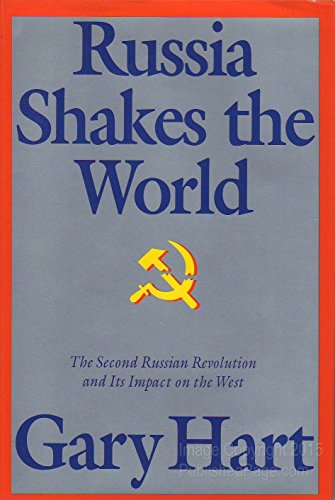 Stock image for Russia Shakes the World: The Second Russian Revolution and Its Impact on the West for sale by Wonder Book