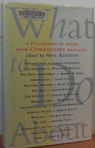 Stock image for What To Do About . A Collection Of Essays From Commentary Magazine for sale by Willis Monie-Books, ABAA