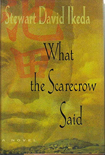 Beispielbild fr What the Scarecrow Said [INSCRIBED AND SIGNED] zum Verkauf von ERIC CHAIM KLINE, BOOKSELLER (ABAA ILAB)