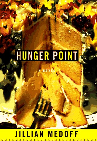 9780060391898: Hunger Point: A Novel