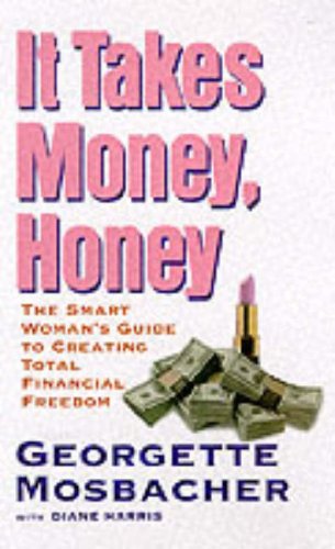 9780060392369: It Takes Money, Honey