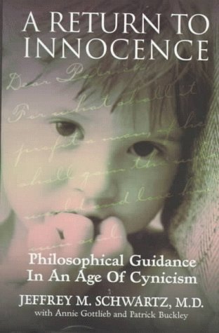 Stock image for A Return to Innocence: Philosophical Guidance in an Age of Cynicism for sale by ThriftBooks-Reno