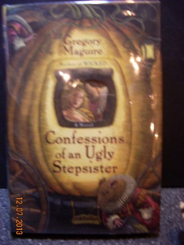 Imagen de archivo de Confessions of an Ugly Stepsister ***SIGNED*** a la venta por William Ross, Jr.