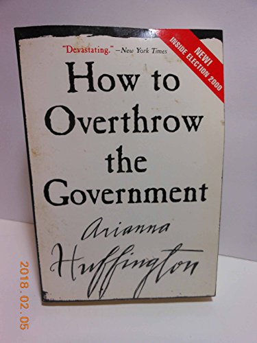 Beispielbild fr How to Overthrow the Government zum Verkauf von SecondSale