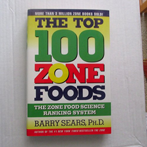 9780060394196: The Top 100 Zone Foods