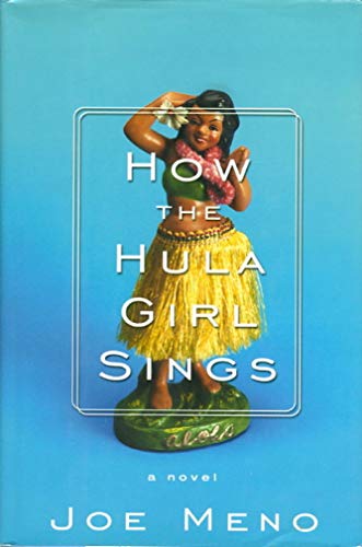 Stock image for How the Hula Girl Sings : A Novel for sale by Better World Books