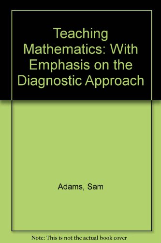 Imagen de archivo de Teaching Mathematics With Emphasis on the Diagnostic Approach a la venta por UHR Books